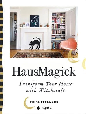 HausMagick by Erica Feldmann