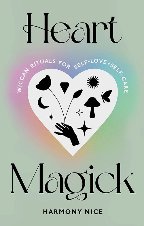 Heart Magick by Harmony Nice