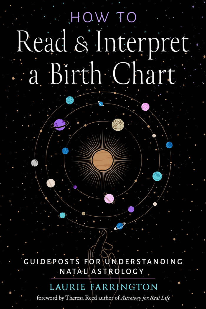 How to Read & Interpret a Birth Chart by Laurie Tarrington