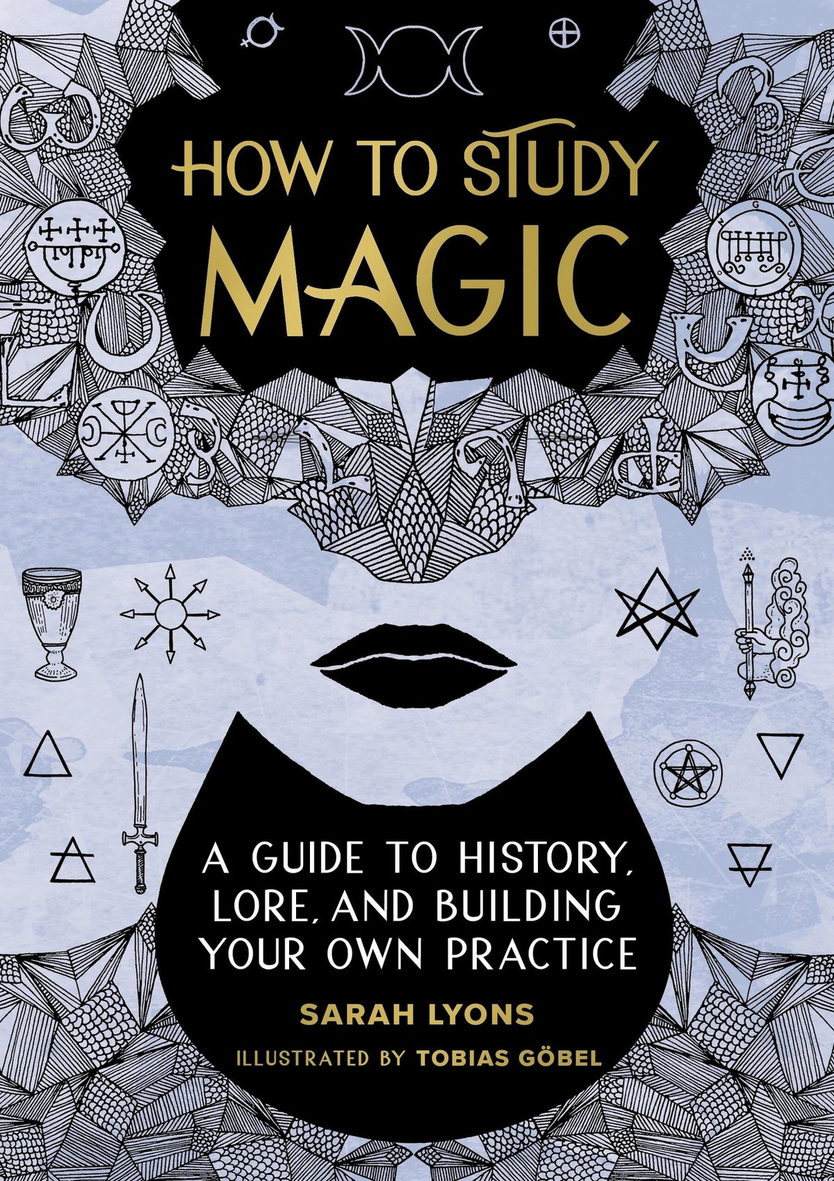How to Study Magic by Sarah Lyons