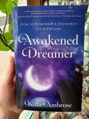 Awakened Dreamer by Kala Ambrose