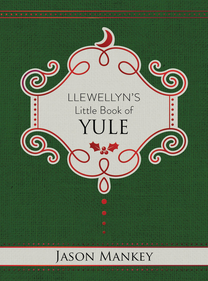 Llewellyn's Little Book of Yule by Jason Mankey