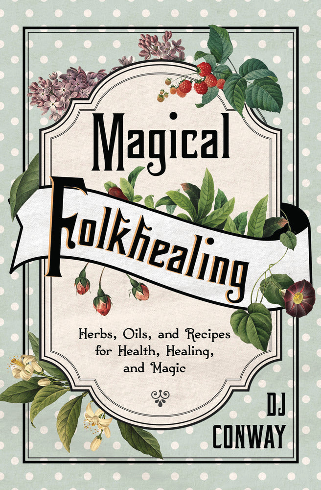 Magical Folkhealing by DJ Conway