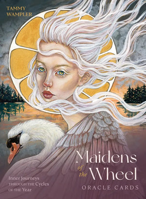 Maidens of the Wheel by Tammy Wampler
