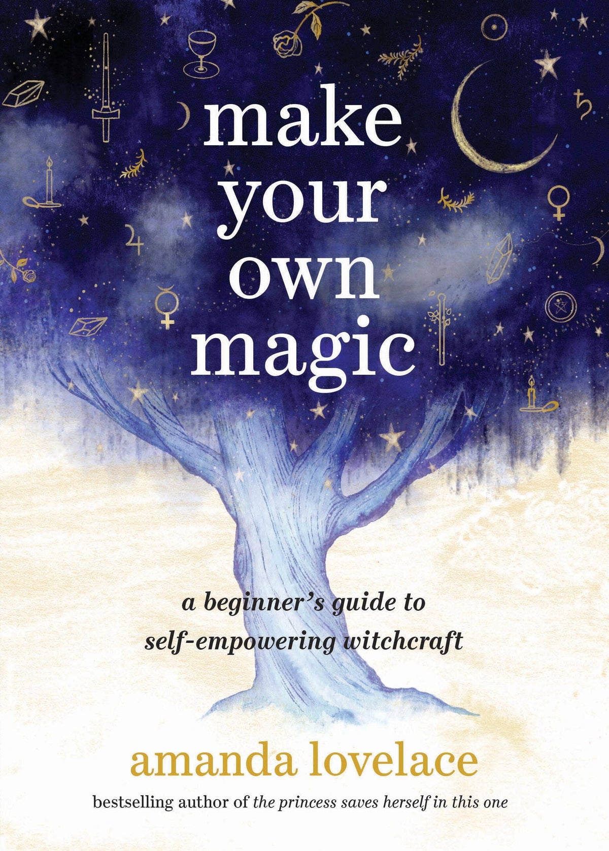 Make Your Own Magic by Amanda Lovelace