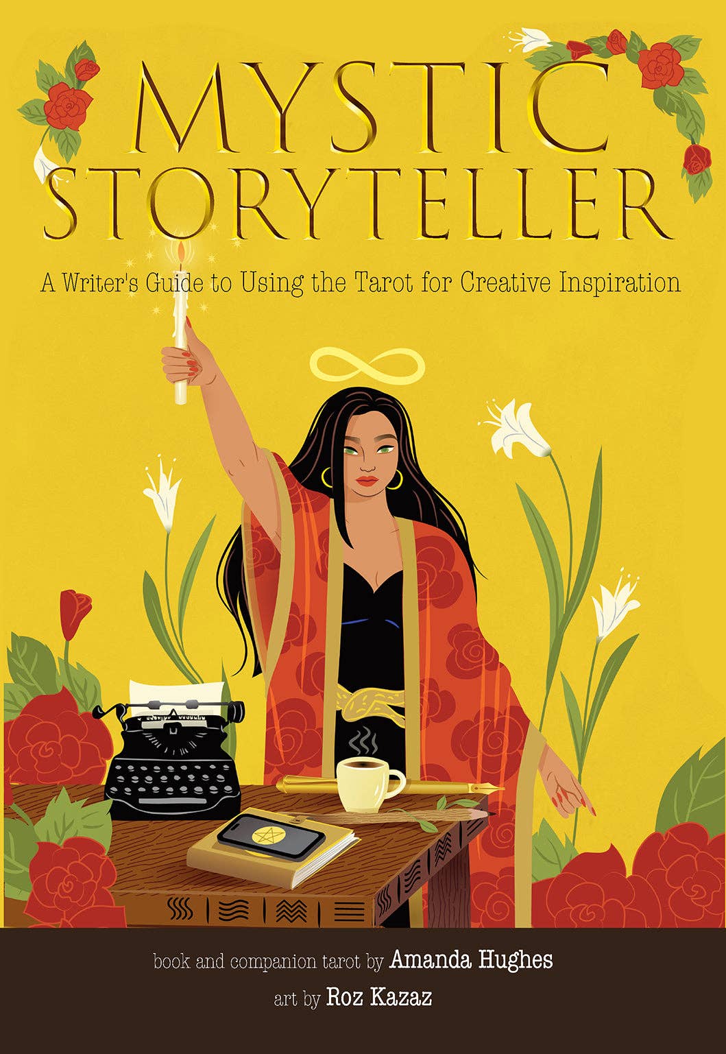 Mystic Storyteller by Amanda Hughes & Roz Kazaz
