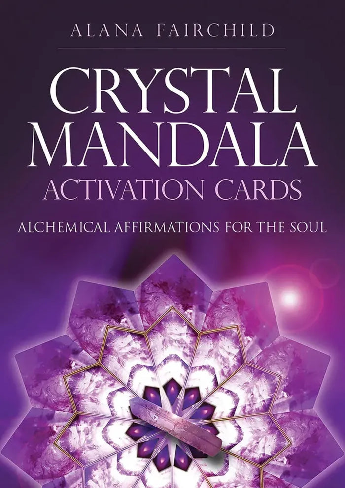 Crystal Mandala Activation Cards: Pocket Edition by Alana Fairchild