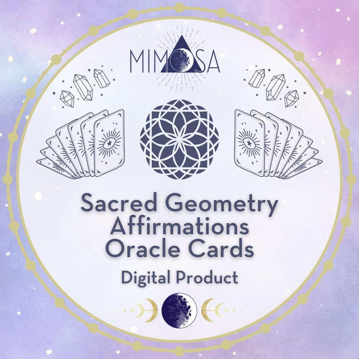 [DIGITAL DOWNLOAD] Sacred Geometry Affirmations Oracle Cards