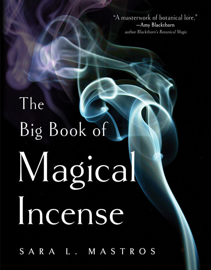 Big Book of Magical Incense by Sara L. Mastros