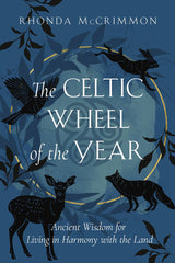 Celtic Wheel of the Year by Rhonda McCrimmon