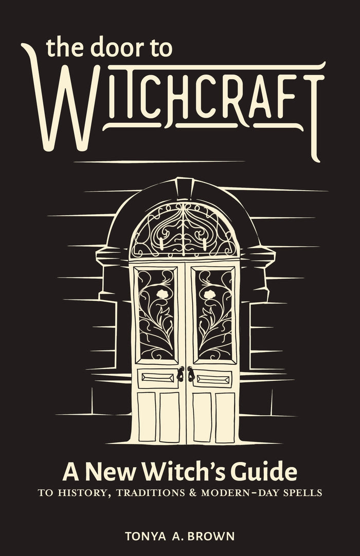 Door to Witchcraft by Tonya Brown
