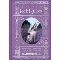 Faerie Handbook by the Editors of Faerie Magazine