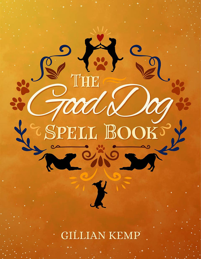 Good Dog Spell Book by Gillian Kemp