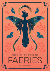 Little Book of Faeries by Mel Barren
