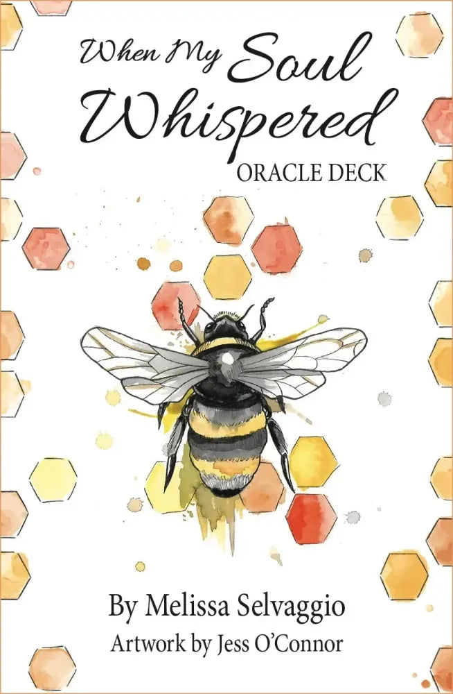 When My Soul Whispered Oracle Deck by Melissa Selvaggio & Jess O'Connor