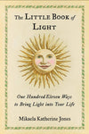 Little Book of Light by Mikaela Katherine Jones