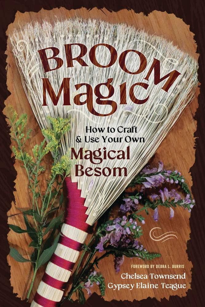 Broom Magic by Chelsea Townsend & Gypsey Elaine Teague
