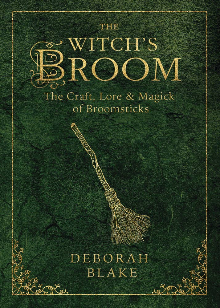 The Witch's Broom by Deborah Blake