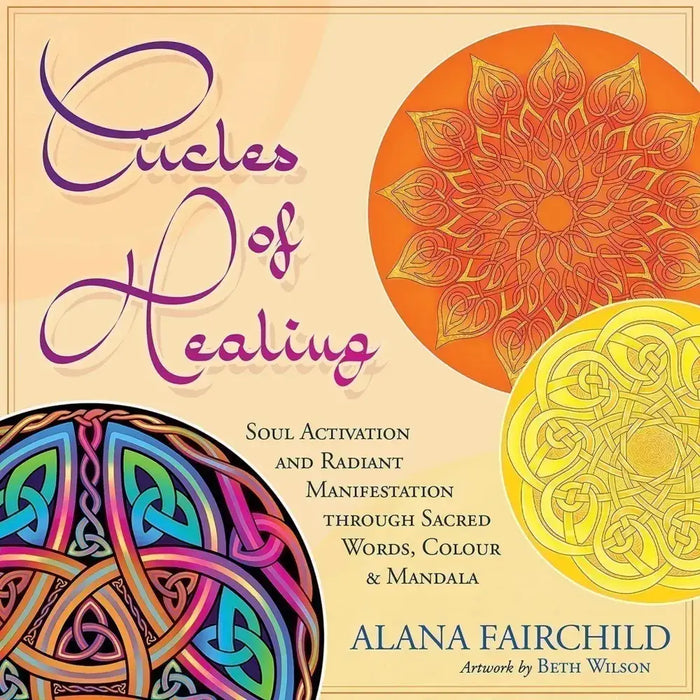 Circles of Healing Deck by Alana Fairchild & Beth Wilson