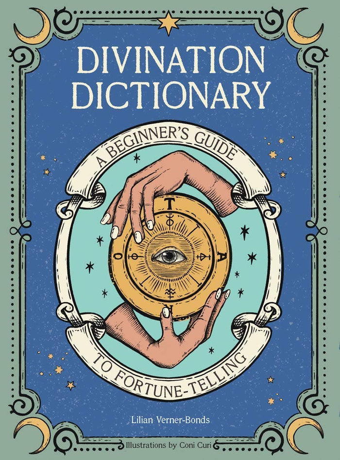 Divination Dictionary by Lilian Verner-Bonds
