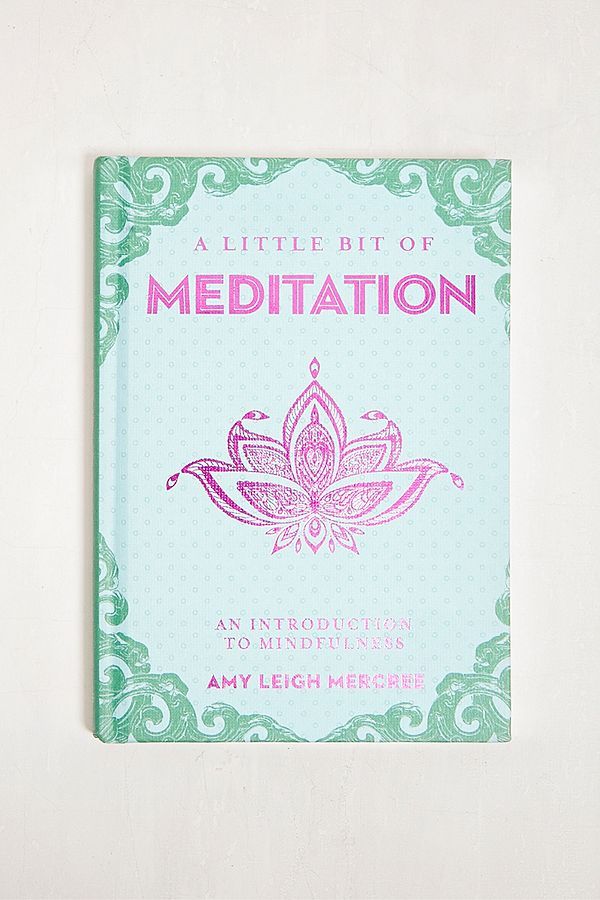 Little Bit of Meditation by Amy Leigh Mercree