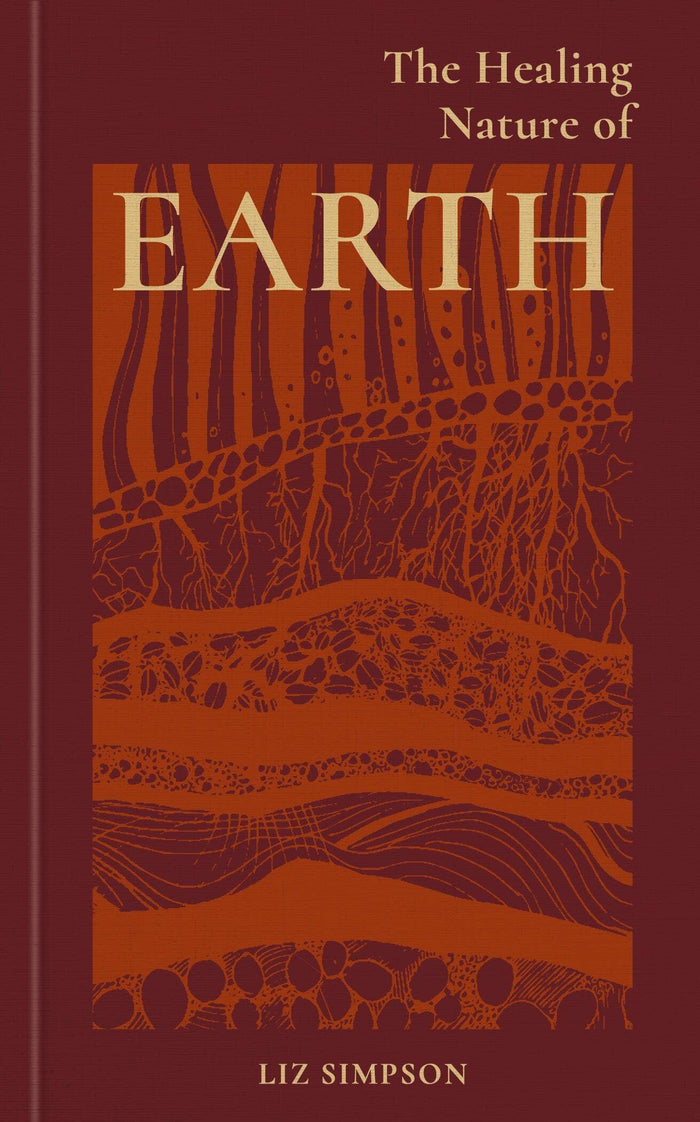 Healing Nature of Earth by Liz Simpson