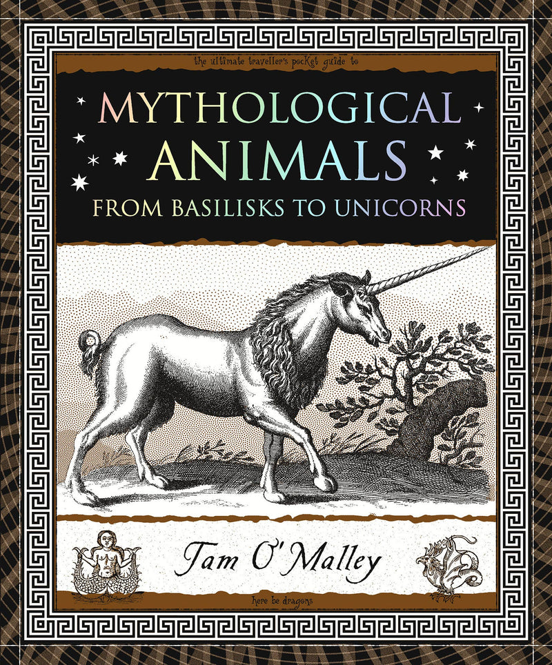 Mythological Animals by Tom O' Malley