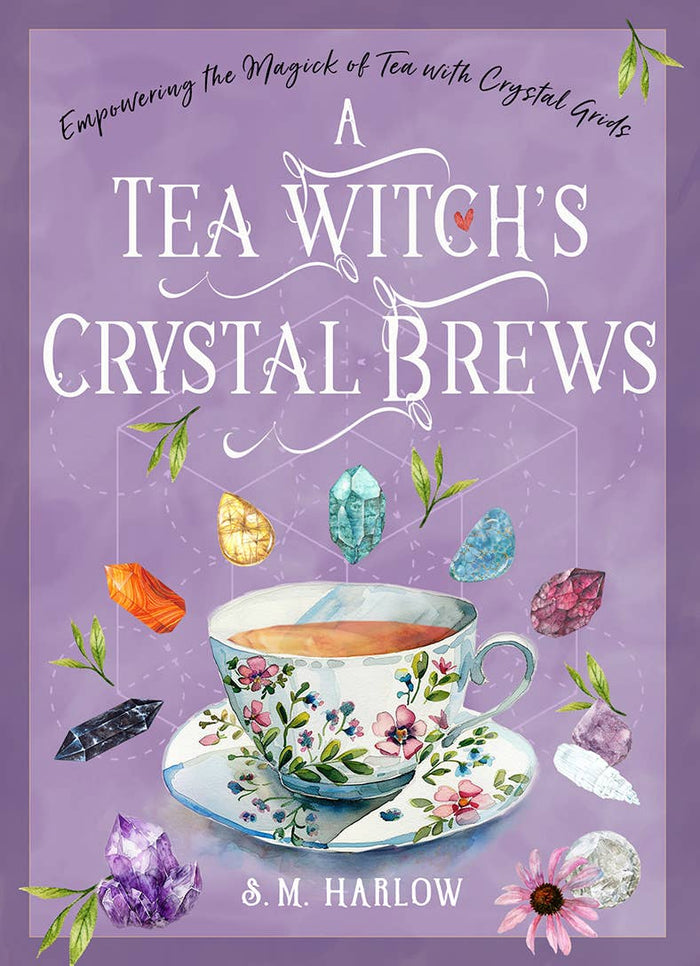 Tea Witch’s Crystal Brews by S.M. Harlow