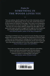 Something in the Woods Loves You by Jarod K. Anderson