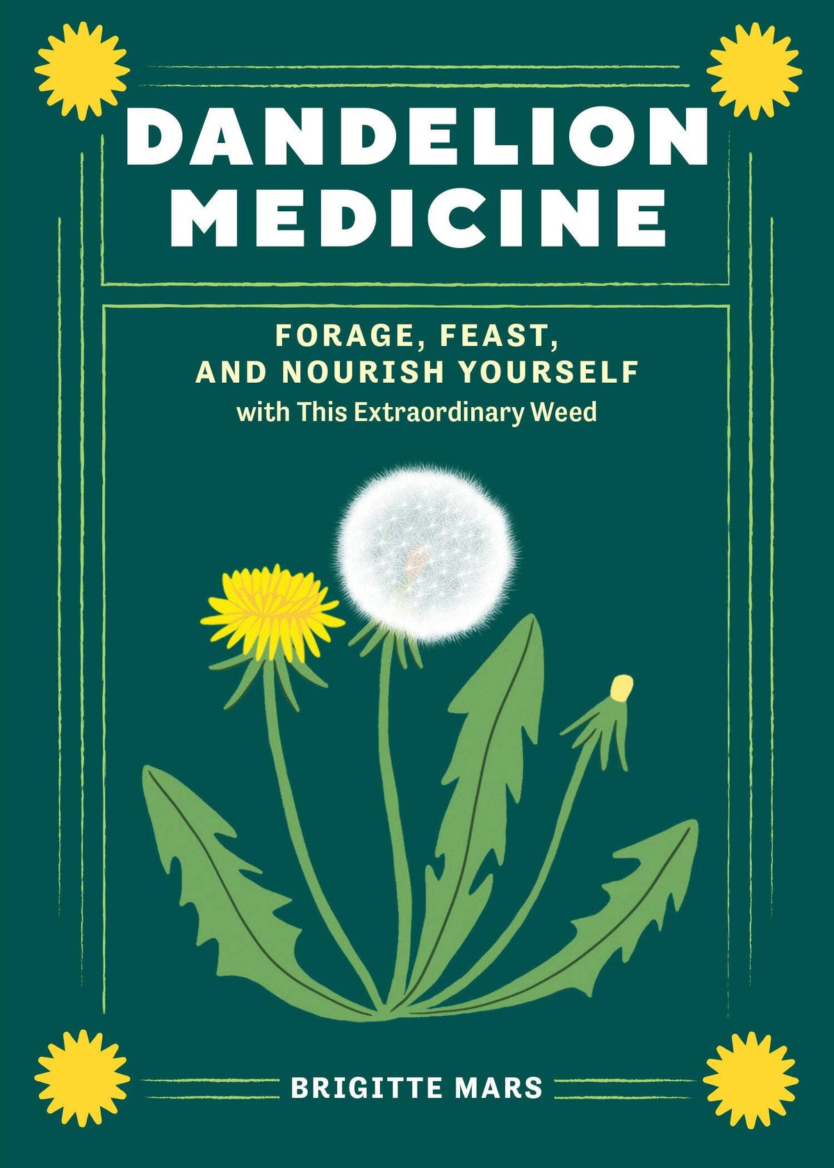 Dandelion Medicine by Brigitte Mars