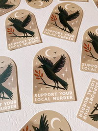 Support Local Murders Vinyl Sticker