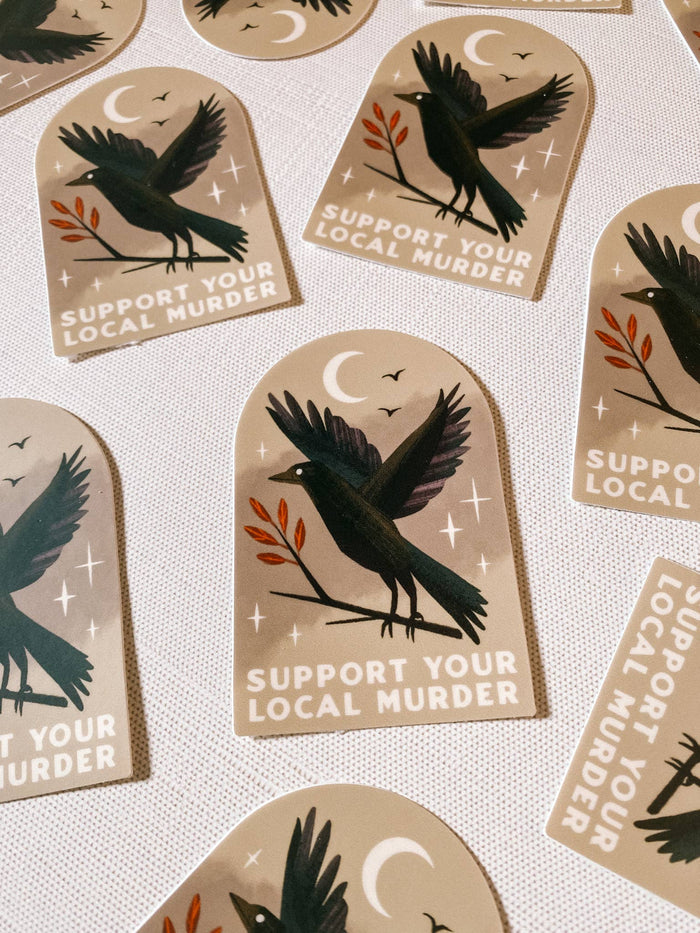 Support Local Murders Vinyl Sticker