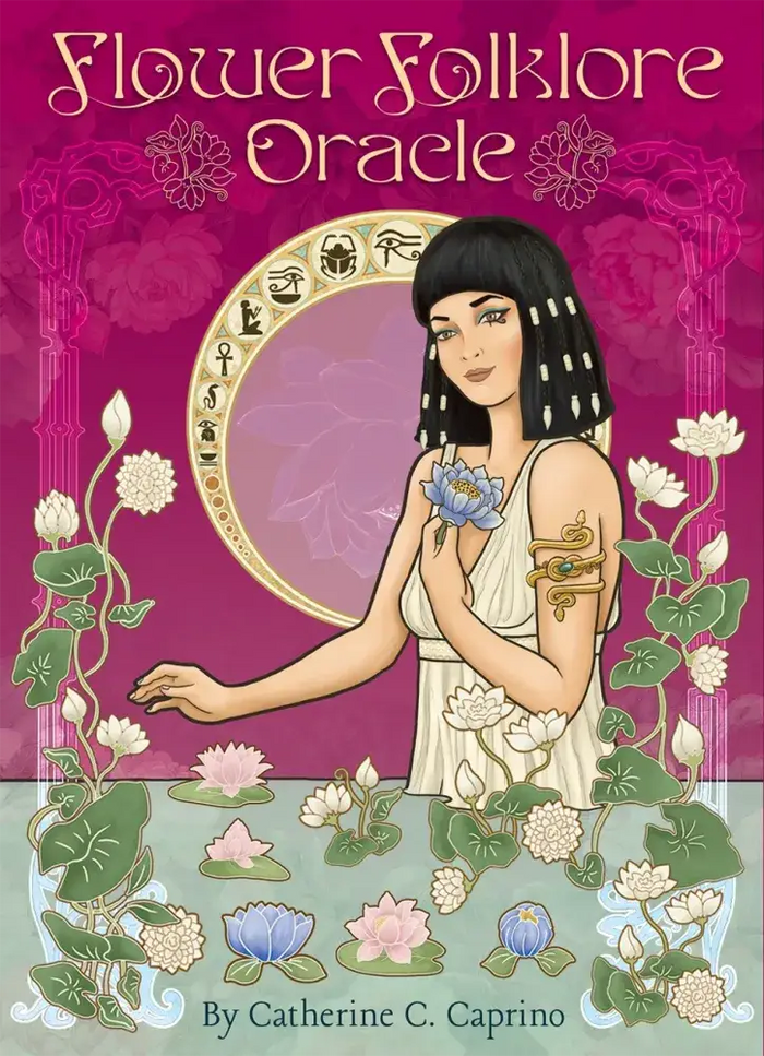 Flower Folklore Oracle by Catherine C. Caprino