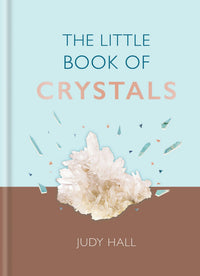 Little Book of Crystals by Judy Hall