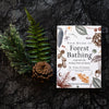 Your Guide to Forest Bathing: Expanded Edition by M. Amos Clifford