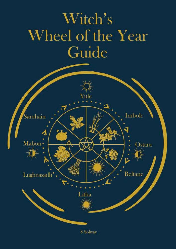 Witch's Wheel Of The Year Guide by Siri Solway Brumby