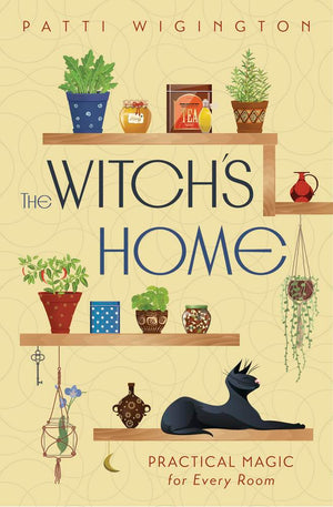 The Witch's Home by Patti Wigington