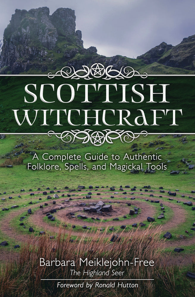 Scottish Witchcraft by Barbara Meiklejohn-Free & Ronald Hutton