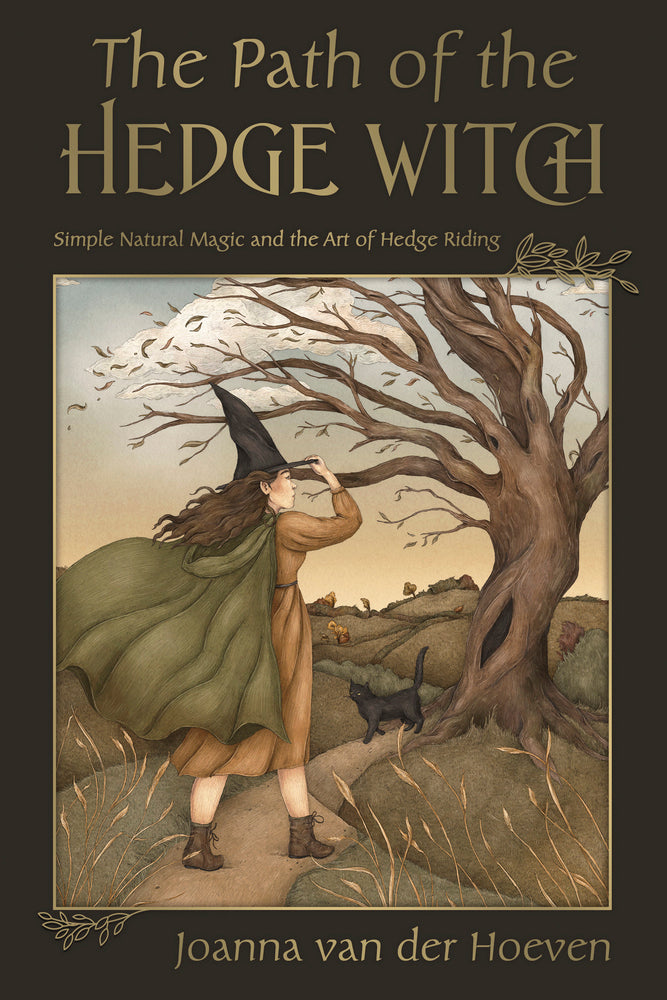 The Path of the Hedge Witch by Joanna Van Der Hoeven