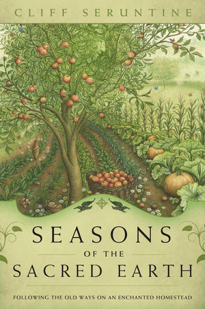 Seasons of the Sacred Earth by Cliff Seruntine