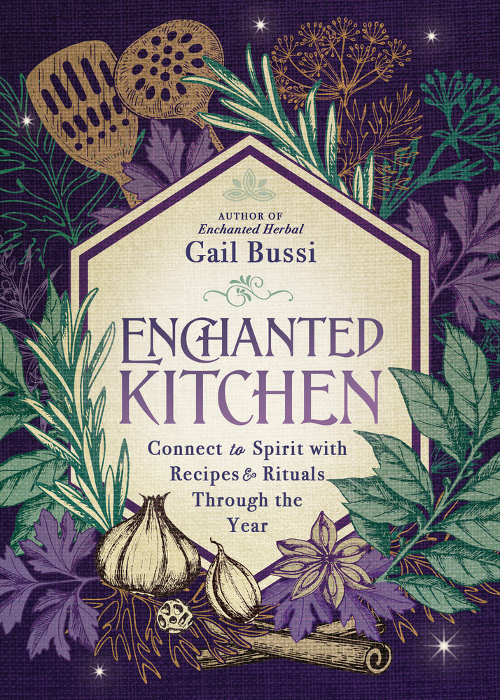 Enchanted Kitchen by Gail Bussi