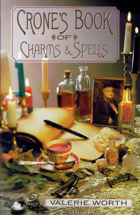 Crone's Book of Charms & Spells by Valerie Worth