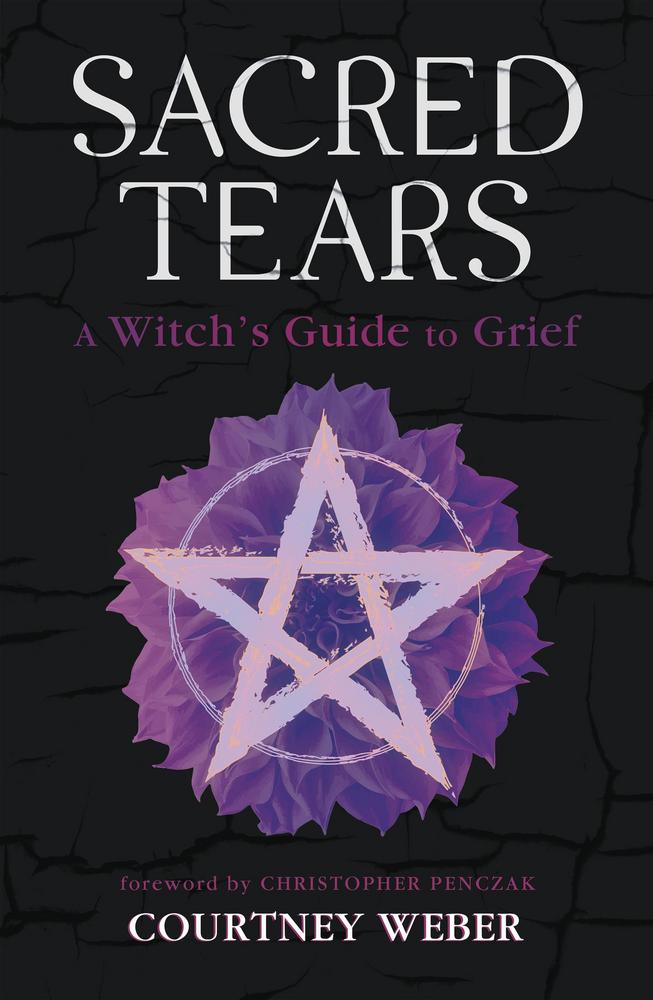 Sacred Tears by Courtney Weber