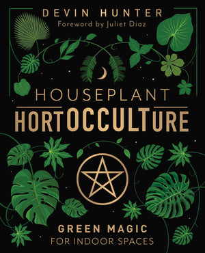 Houseplant HortOCCULTure by Devin Hunter