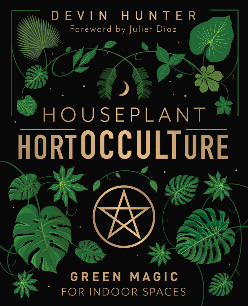 Houseplant HortOCCULTure by Devin Hunter