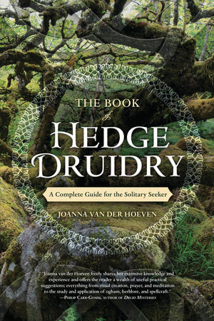 Book of Hedge Druidry by Joanna Van Der Hoeven