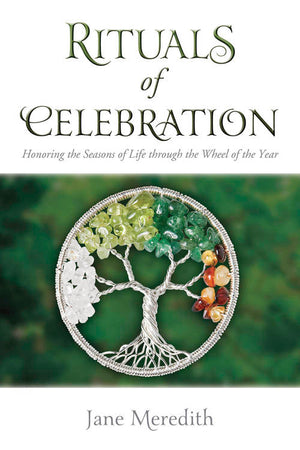 Rituals of Celebration by Jane Meredith