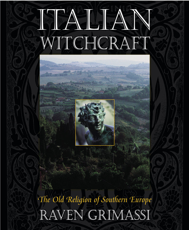 Italian Witchcraft by Raven Grimassi