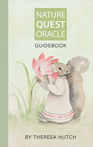 Nature Quest Oracle by Theresa Hutch
