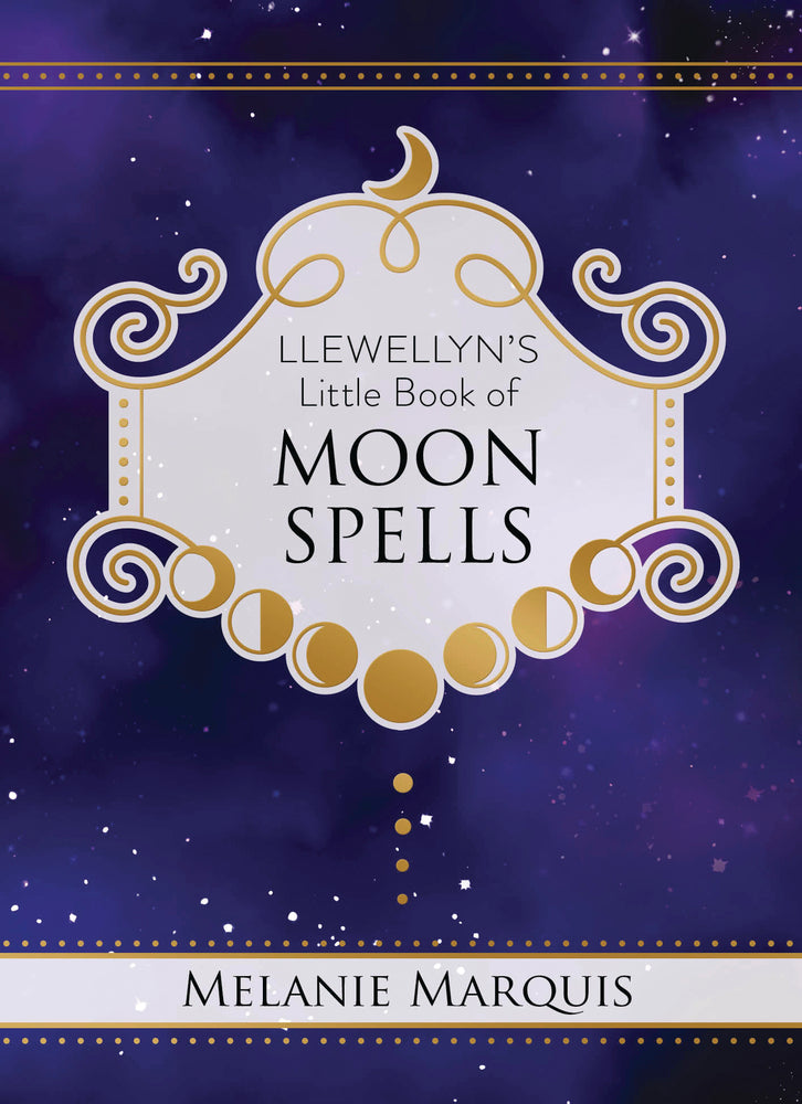 Llewellyn's Little Book of Moon Spells by Melanie Marquis
